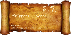 Pöpperl Tivadar névjegykártya
